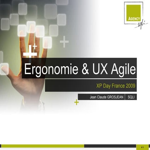 Grosjean Agile User Experience XP DAY France 2009