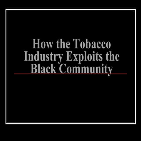 Blacks & Tobacco