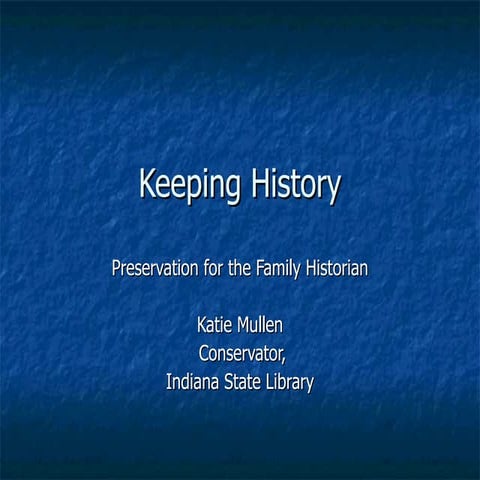 Keeping History