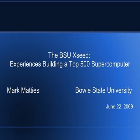 The BSU Xseed: Experiences Building a Top 500 Supercomputer
