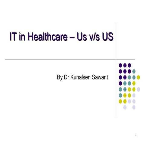 Healthcare IT- A comparison between US and Indian Healthcare
