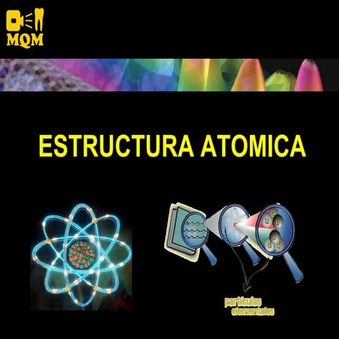 EL ATOMO Y LA RADIOLOGIA