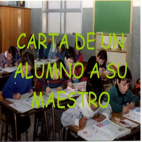 Carta de un alumno a su maestro | PPT