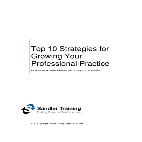 Top 10 Strategies For Growing Your Professional Practice, For La2 M, June 2010