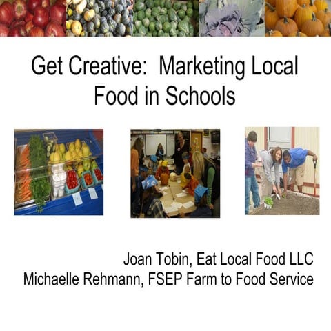 Get Creative Marketing Local Food In Schools 