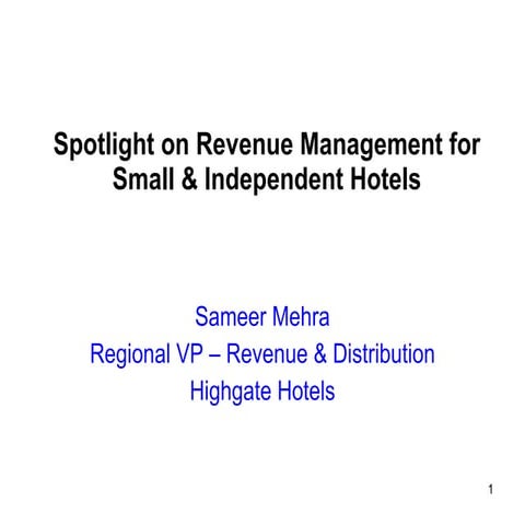 Spot Light on Revenue Management for Small & Independent Hotels
