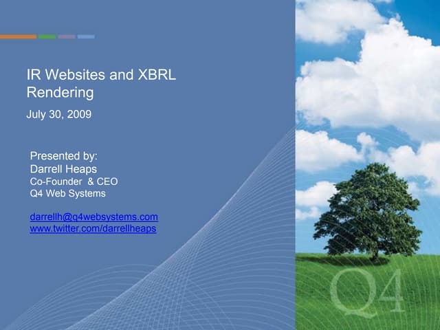 IR Websites and XBRL Rendering - July 30, 2009