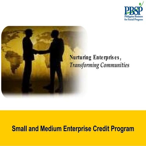PBSP-Small & Medium Enterprise Credit Program