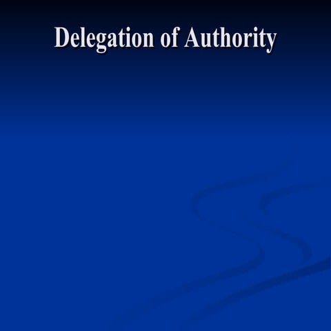 Delegation of Authority