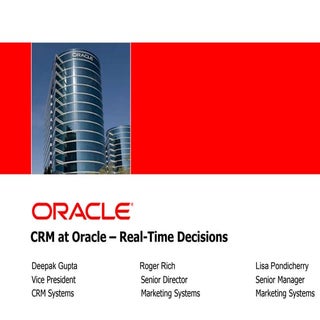 CRM at Oracle: Real-Time Decisions