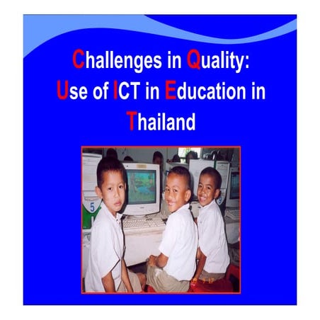 Challenges in Quality use of ICT
