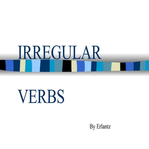 Irregular verbs