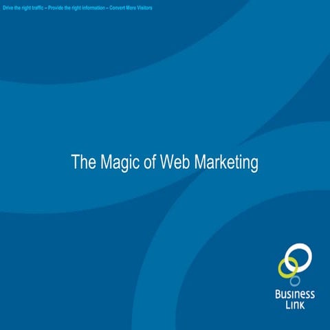The magic of web marketing - DORSET
