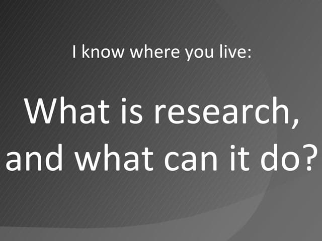 Why Research?