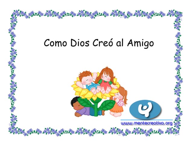 Como dios creo al amigo