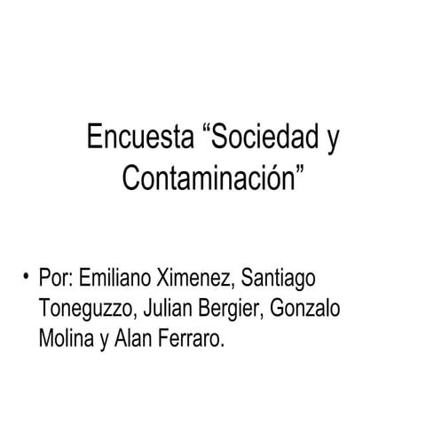 Encuesta "Sociedad y Estado"