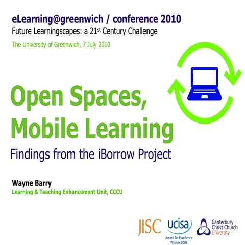 Open Spaces, Mobile Learning: Findings from the iBorrow Project