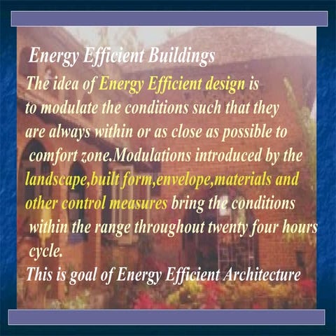 Energy Efficient  and sustainable Buildings