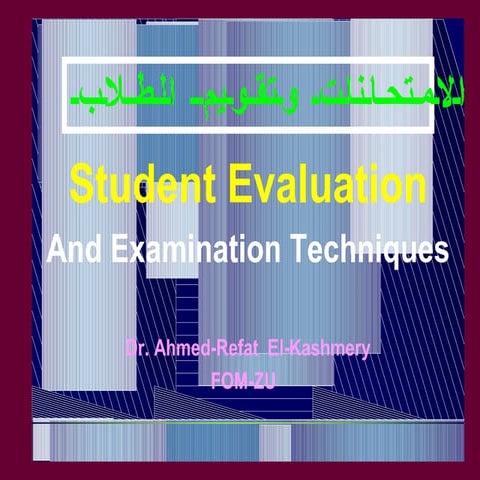 Students  Evaluation and Examination Methods