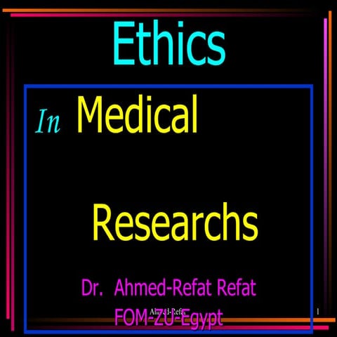 Ethics of Medical Researches