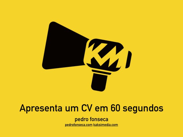 CdP - Apresenta um cv em 60 segundos - maio 2015
