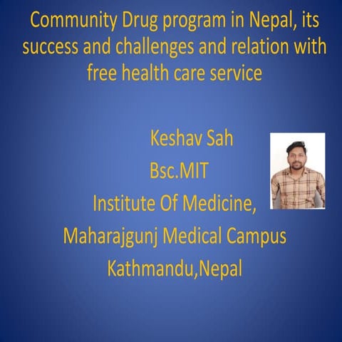 Community Drug program , its succes and challenges