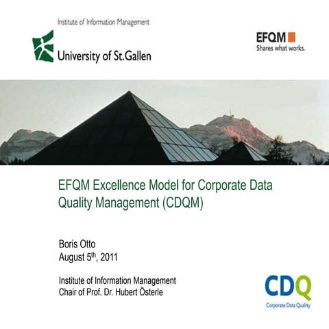EFQM Excellence Model for Corporate Data Quality Management (CDQM)