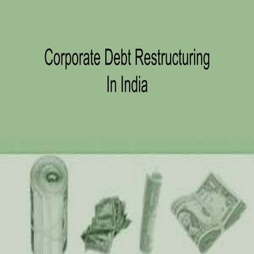 Corporate Debt Restructuring In India