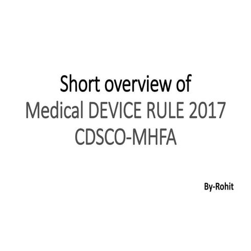 Short Overview of CDSCO MDR 2017