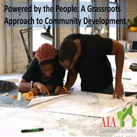 Powered by the People: A Grassroots Approach to Community Development ...