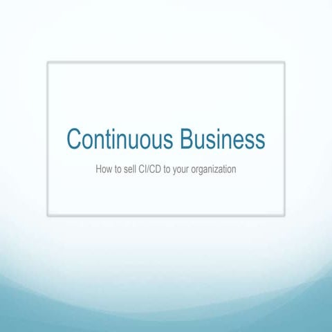 Continuous Business: Jenkins User Conference 2015