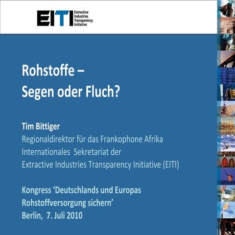 Rohstoffe - Segen oder Fluch?