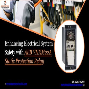 Enhancing Electrical System Safety with ABB VHXM22A Static Protection Relay