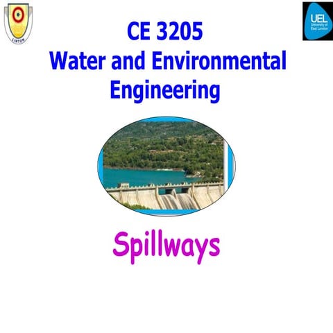 Ce 3205-lecture-08-spillways