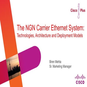 The NGN Carrier Ethernet System: Technologies, Architecture and Deployment Mo...