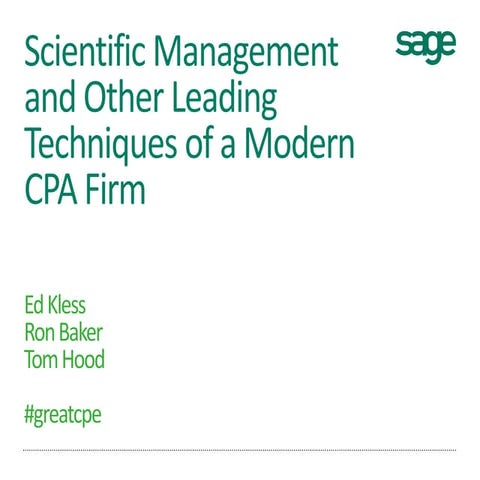 Scientific management and other leading techniques of a modern CPA firm