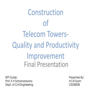 Construction of telecommunication t...