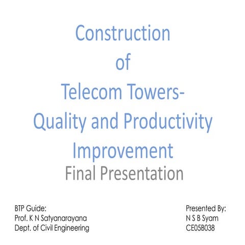 Construction of telecommunication towers
