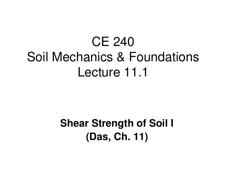 Lecture 11 Shear Strength of Soil CE240