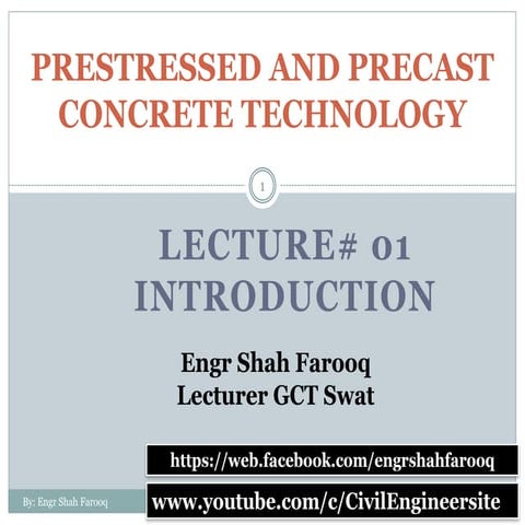Introduction to Pre-stressed and Precast Concrete Technology