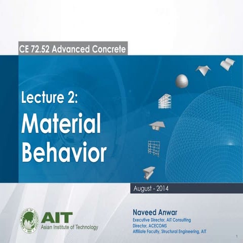CE72.52 - Lecture 2 - Material Behavior