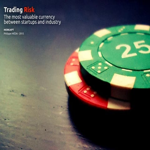 Merkapt - Keynote LETI Days- Trading risk with startups