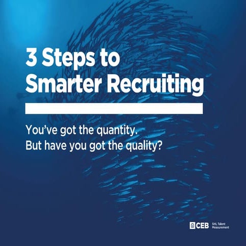 3 Steps to Smarter Recruiting