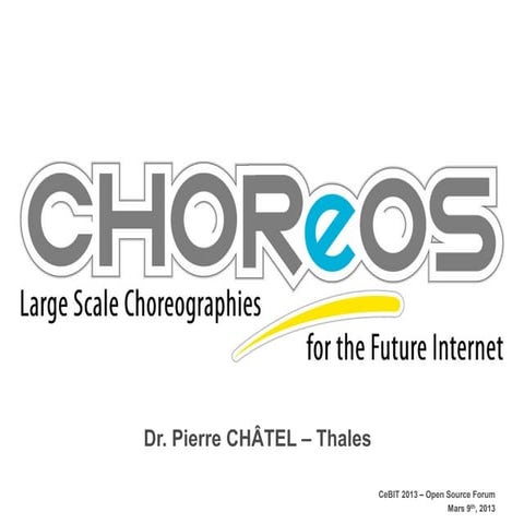 CHOReOS presented @CeBIT 2013, Hannover, Germany