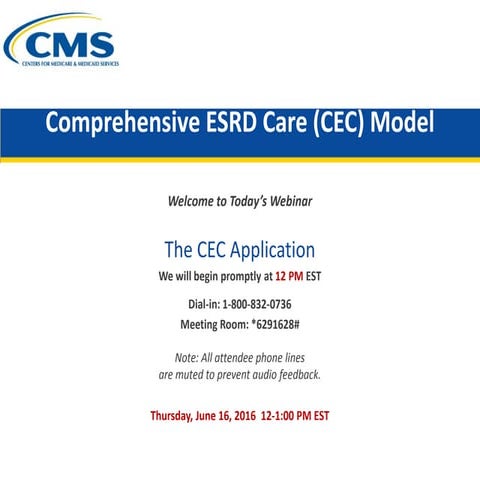 Webinar: Comprehensive End-Stage Renal Disease Care (CEC) Model - RFA and App...
