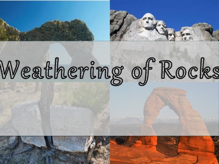 Weathering of Rocks