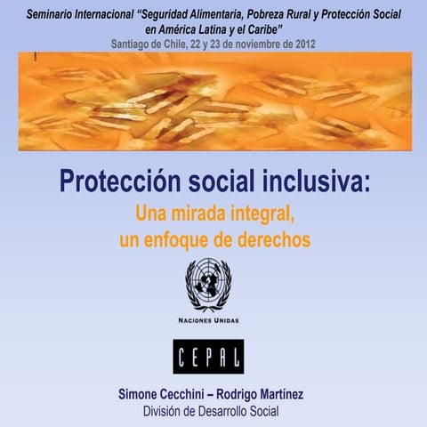 Simone Cecchini. "Sistemas de protección social en América Latina y el Caribe" 