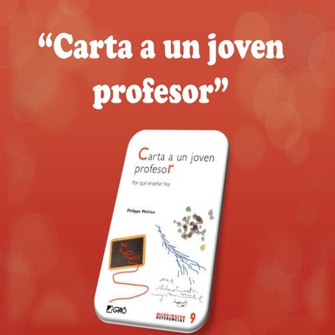 cartaaunjovenprofesor-parasubiralblog-130506215130-phpapp01