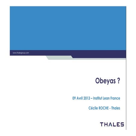 Les obeyas chez Thales par Cécile Roche
