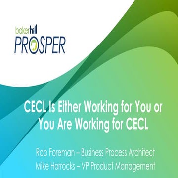 CECL Is Either Working for You or You Are Working for CECL